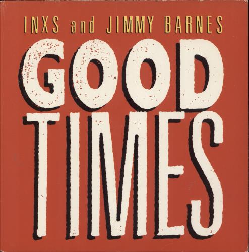 Inxs Good Times 7" vinyl single (7 inch record / 45) Australian INX07GO26887
