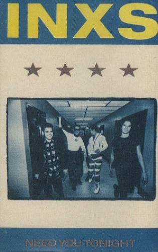 Inxs Need You Tonight cassette single Argentinean INXCMNE239270