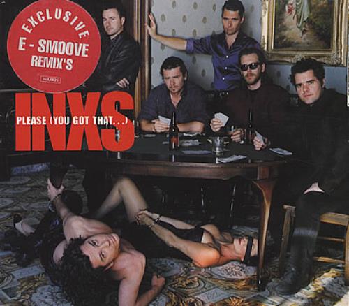 Inxs Please [You Got That...] CD single (CD5 / 5") UK INXC5PL26131