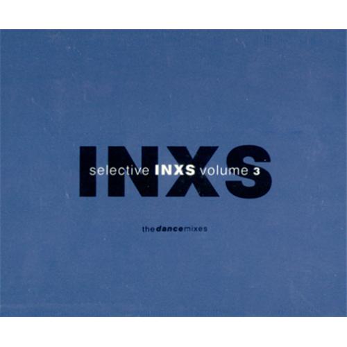 Inxs Selective Inxs Volume 3 - The Dance Mixes CD single (CD5 / 5") UK INXC5SE18878