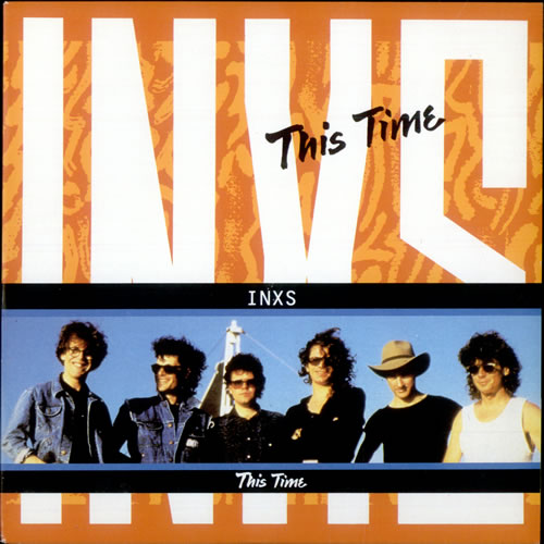 Inxs This Time 7" vinyl single (7 inch record / 45) UK INX07TH48157