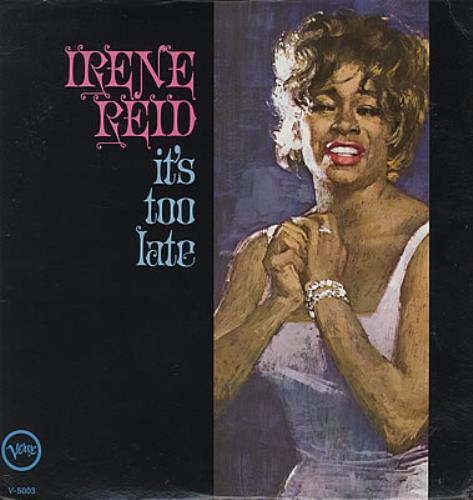 Irene Reid It's Too Late vinyl LP album (LP record) US IRRLPIT372993