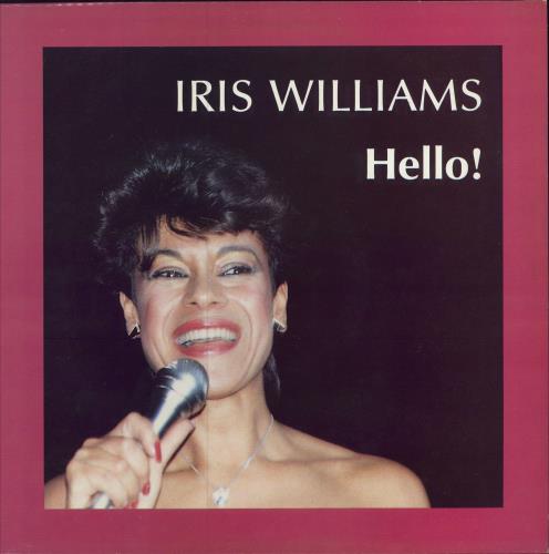 Iris Williams Hello! vinyl LP album (LP record) UK IRWLPHE783195