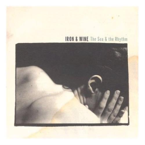 Iron & Wine The Sea & The Rhythm vinyl LP album (LP record) UK IWILPTH410092