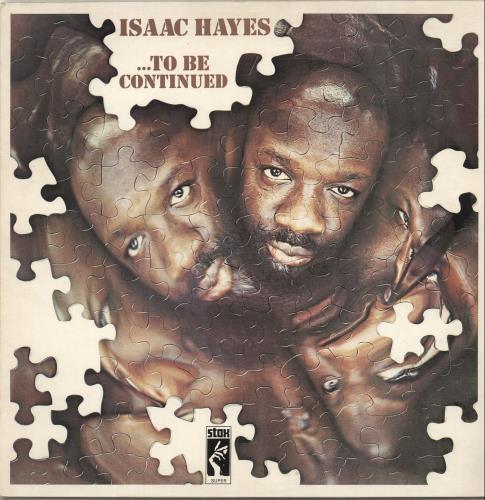 Isaac Hayes ... To Be Continued - EX vinyl LP album (LP record) UK IHYLPTO698411