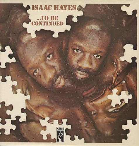 Isaac Hayes ... To Be Continued vinyl LP album (LP record) UK IHYLPTO337213
