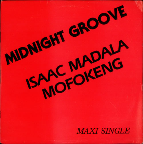 Isaac Madala Mofokeng Midnight Groove 12" vinyl single (12 inch record / Maxi-single) UK IS912MI523552