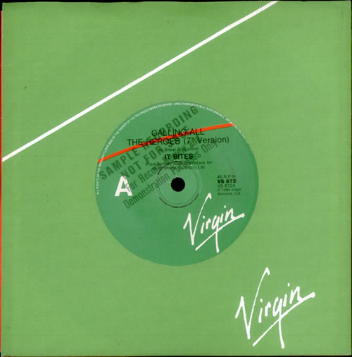 It Bites Calling All The Heroes 7" vinyl single (7 inch record / 45) UK ITB07CA521740