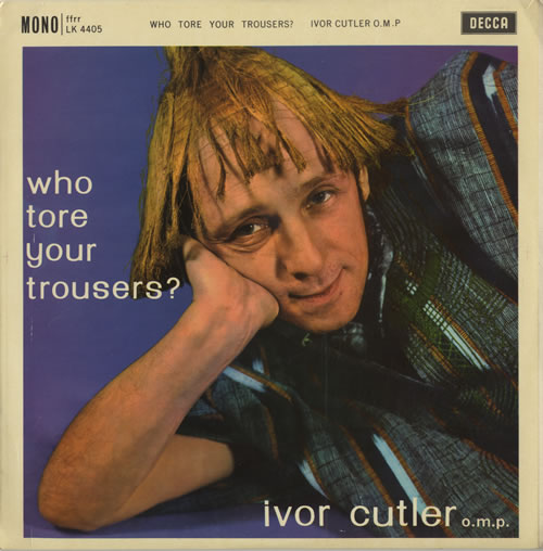 Ivor Cutler Who Tore Your Trousers? vinyl LP album (LP record) UK IVCLPWH453369