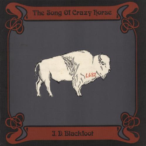 J. D. Blackfoot The Song Of Crazy Horse - WOS vinyl LP album (LP record) New Zealand 4GDLPTH879797