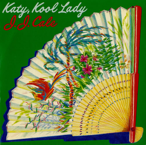 J.J. Cale Katy, Kool Lady 7" vinyl single (7 inch record / 45) UK JJC07KA562409