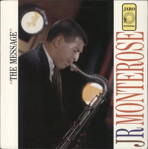J.R. Monterose The Message vinyl LP album (LP record) US JRSLPTH667970