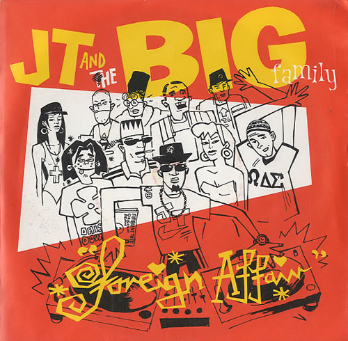 J.T. And The Big Family Foreign Affair 7" vinyl single (7 inch record / 45) UK J3S07FO624306