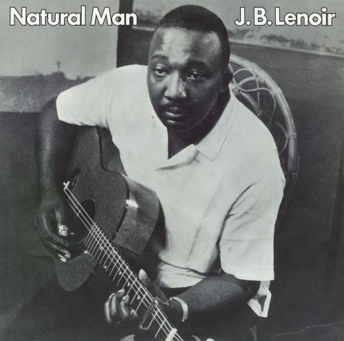 J B Lenoir Natural Man vinyl LP album (LP record) US LQRLPNA810980