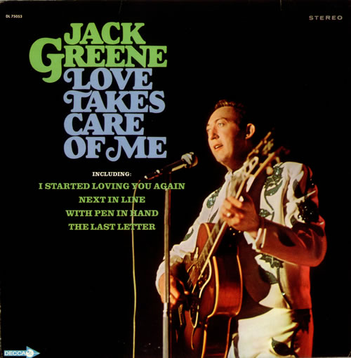 Jack Greene Love Takes Care Of Me vinyl LP album (LP record) US JGXLPLO536183