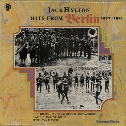 Jack Hylton Hits From Berlin 1927 - 1931 vinyl LP album (LP record) UK JH8LPHI618303