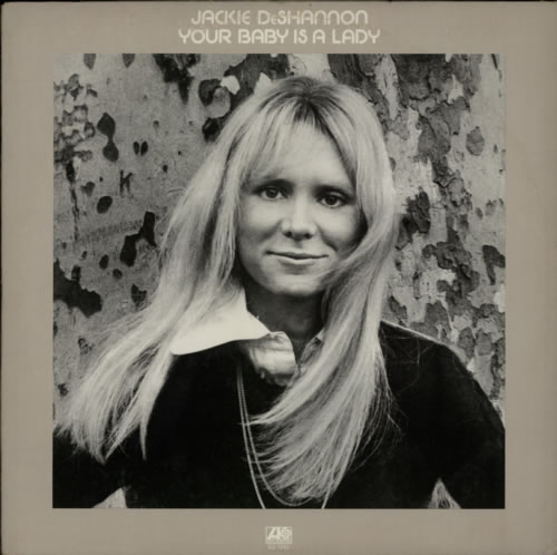 Jackie DeShannon Your Baby Is a Lady vinyl LP album (LP record) US JCKLPYO602964