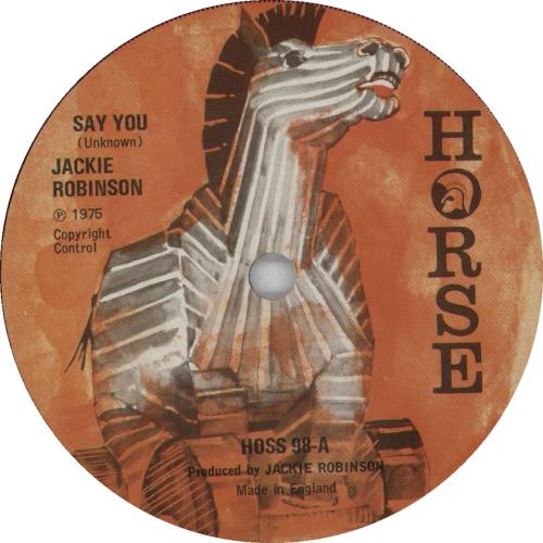 Jackie Robinson Say You 7" vinyl single (7 inch record / 45) UK 12G07SA755800