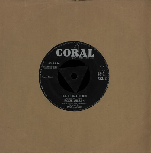 Jackie Wilson I'll Be Satisfied 7" vinyl single (7 inch record / 45) UK JAC07IL570880
