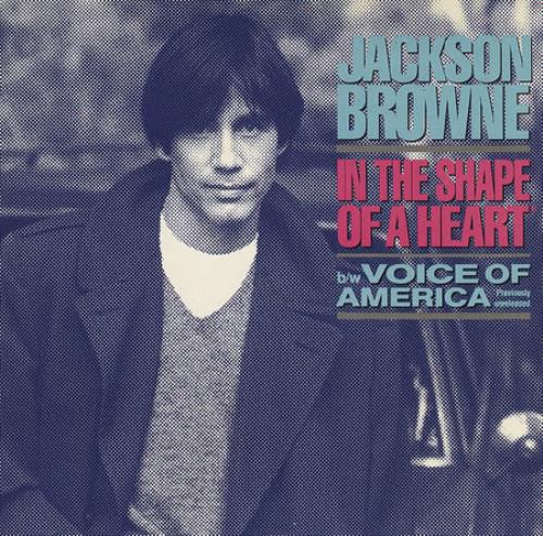 Jackson Browne In The Shape Of A Heart 7" vinyl single (7 inch record / 45) UK JKB07IN98528