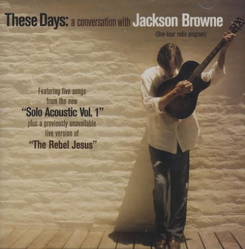 Jackson Browne These Days: A Conversation With Jackson Browne CD album (CDLP) US JKBCDTH432283