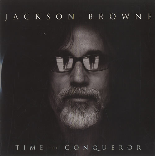 Jackson Browne Time The Conqueror CD album (CDLP) UK JKBCDTI453040