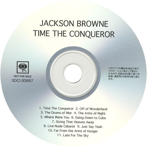 Jackson Browne Time The Conqueror CD-R acetate Japanese JKBCRTI463032