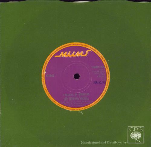Jackson Sisters I Believe In Miracles 7" vinyl single (7 inch record / 45) UK KJH07IB802076