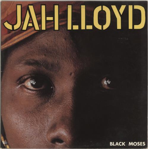 Jah Lloyd Black Moses vinyl LP album (LP record) UK JQLLPBL705028