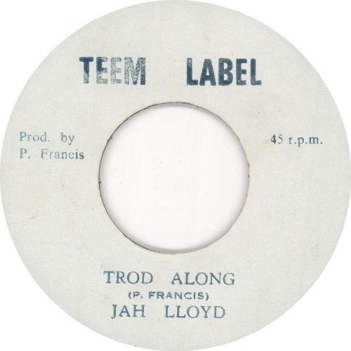 Jah Lloyd Trod Along 7" vinyl single (7 inch record / 45) Jamaican JQL07TR722080