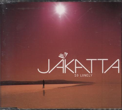 Jakatta So Lonely CD single (CD5 / 5") European JKTC5SO207031