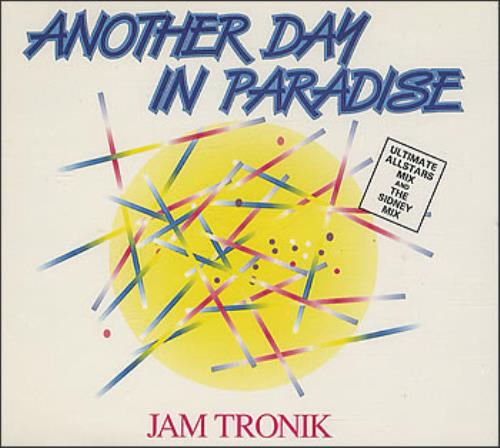 Jam Tronik Another Day In Paradise CD single (CD5 / 5") UK JE8C5AN386039