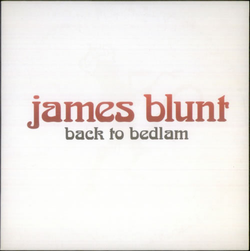 James Blunt Back To Bedlam + Monkey On My Shouler EP 2 CD album set (Double CD) US BU12CBA542829
