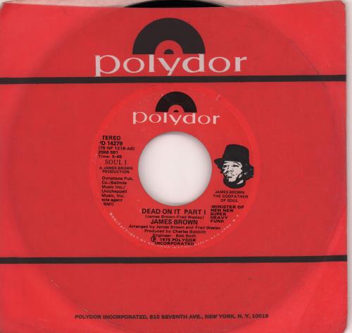 James Brown Dead On It 7" vinyl single (7 inch record / 45) US JMB07DE662463