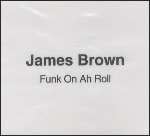James Brown Funk On Ah Roll CD-R acetate UK JMBCRFU164581