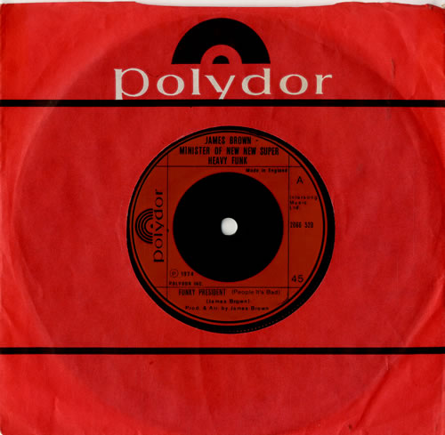 James Brown Funky President 7" vinyl single (7 inch record / 45) UK JMB07FU604741