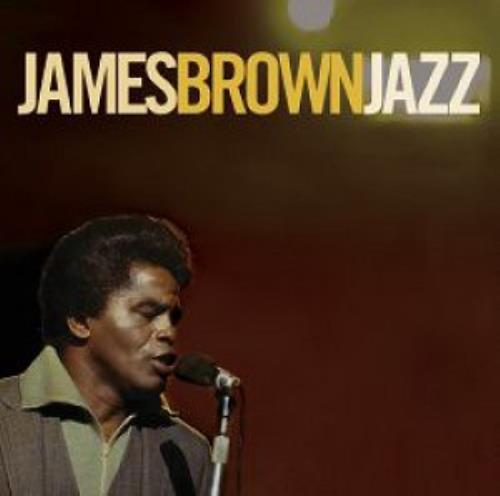James Brown Jazz CD album (CDLP) UK JMBCDJA411023