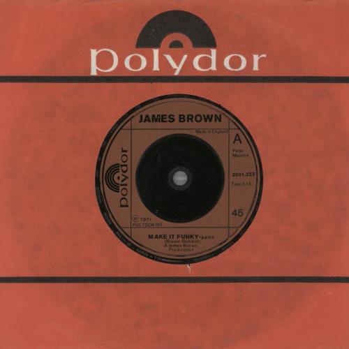 James Brown Make It Funky - injection 7" vinyl single (7 inch record / 45) UK JMB07MA857542