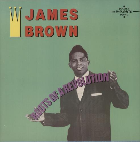 James Brown Roots Of A Revolution 2-LP vinyl record set (Double LP Album) UK JMB2LRO876570