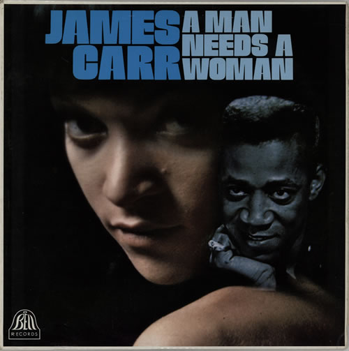James Carr A Man Needs A Woman vinyl LP album (LP record) UK JRRLPAM575510