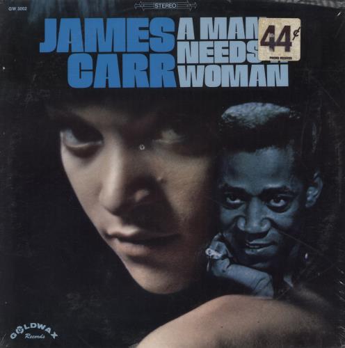 James Carr A Man Needs A Woman vinyl LP album (LP record) US JRRLPAM882604