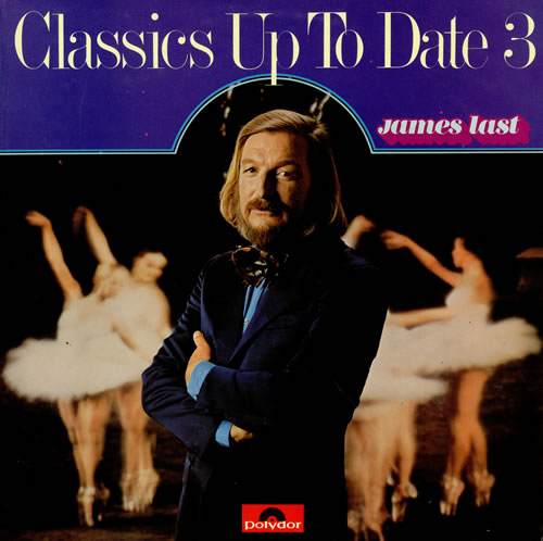 James Last Classics Up To Date 3 vinyl LP album (LP record) UK JLSLPCL458147