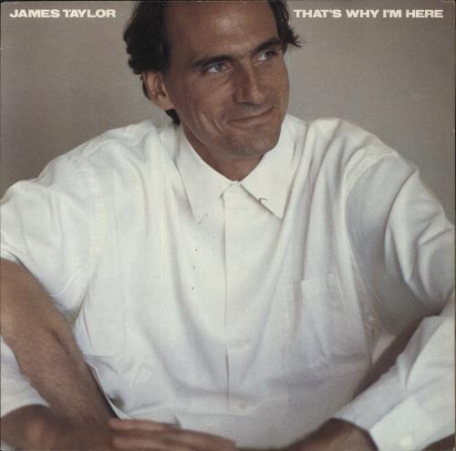 James Taylor That's Why I'm Here vinyl LP album (LP record) UK JTYLPTH807200
