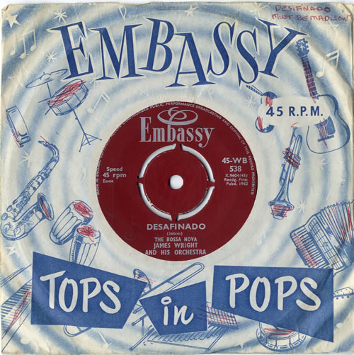 James Wright (60s) Desafinado 7" vinyl single (7 inch record / 45) UK K1Q07DE614875