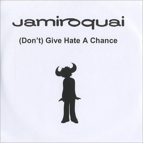 Jamiroquai (Don't) Give Hate A Chance CD-R acetate UK JMQCRDO446166