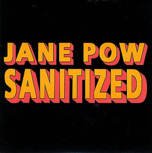 Jane Pow Sanitized 7" vinyl single (7 inch record / 45) French JCD07SA349207