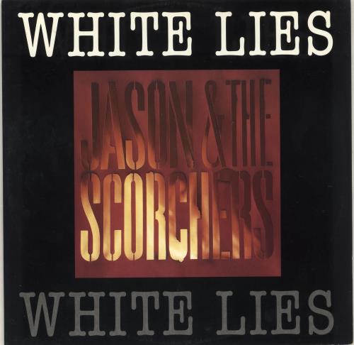 Jason & The Scorchers White Lies 12" vinyl single (12 inch record / Maxi-single) US JTS12WH713074