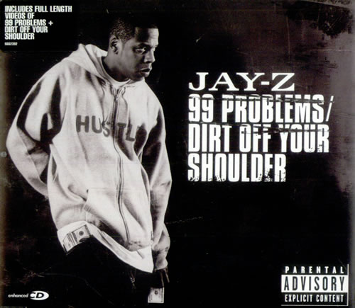 Jay-Z 99 Problems / Dirt Off Your Shoulder CD single (CD5 / 5") European JYZC5PR520687