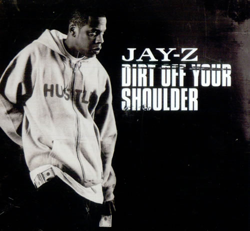 Jay-Z Dirt Off Your Shoulder CD single (CD5 / 5") European JYZC5DI521135