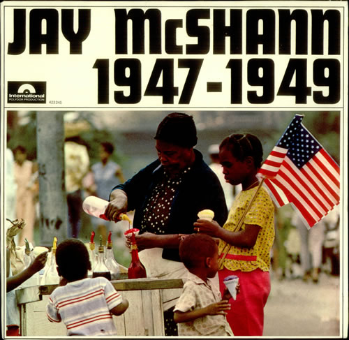 Jay McShann Jay McShann 1947 - 1949 vinyl LP album (LP record) German JMHLPJA536433